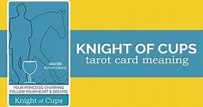 The Knight of Cups Tarot Card
