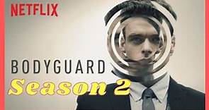 Bodyguard Season 2 Teaser with Richard Madden, Keeley Hawes and Sophie Rundle! | NETFLIX |