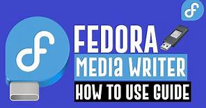 How to Create Bootable USB with Fedora Media Writer on Fedora 36 | Learn how to use Media Writer