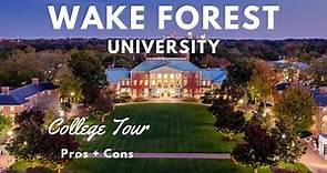 Wake Forest University Tour with Pros and Cons!