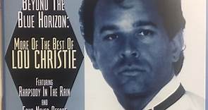 Lou Christie - Beyond The Blue Horizon: More Of The Best Of Lou Christie