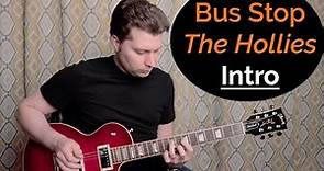 Bus Stop - The Hollies Guitar Lesson Intro | Quick Licks - How To Play