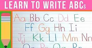 Learn to Write the ABCs | How to Write Letters | Handwriting Practice for Kids