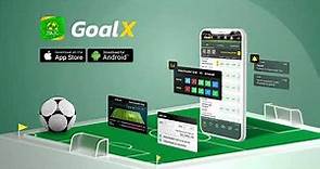 【GoalX】One-Stop Football Betting App Tutorial