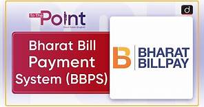 Bharat Bill Payment System (BBPS): NPCI