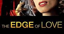 The Edge of Love - Amore oltre ogni limite - streaming