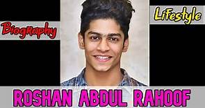 Roshan Abdul Rahoof Indian Actor Biography & Lifestyle