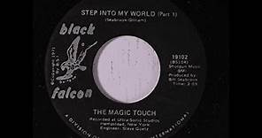 The Magic Touch - Step Into My World (Part.1 & Part. 2)