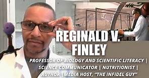 The Infidel Guy Reginald V. Finley - Reason,Logic, and Critical Thinking