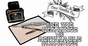 How to Convert Single Use Cartridge to Refillable Ink Cartridge - Cross Fountain Pen