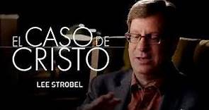 Documental El Caso De Cristo, Lee Strobel, con subtítulos en español