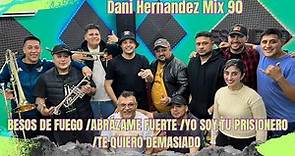 Dani Hernández - Mix 90 (En vivo)