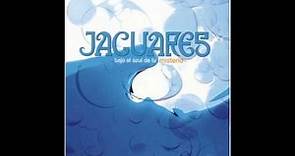 Jaguares - Bajo el Azul de tu Misterio (1999) - Full CD 1 - Live