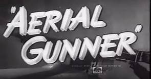 Aerial Gunner (1943) 🛫Classic War Drama Movie🛫 Richard Arlen, Chester Morris, Amelita Ward