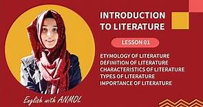 | Introduction To Literature | Lesson 01 | English with Anmol |