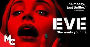Eve | Full Movie | Drama Thriller | Andrew Lee Potts | Elizabeth Healey