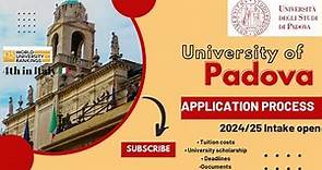 UNIVERSITY OF PADOVA APPLICATION PROCESS FOR 2024/25| Guide on Documents, Tuition Fees