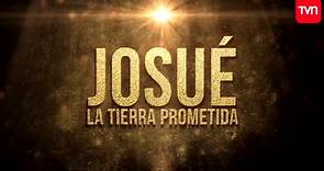 JOSUE - LA TIERRA PROMETIDA- capitulo 1 en español
