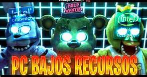 Se puede jugar FIVE NIGHTS AT FREDDYS HELP WANTED en una PC DE BAJOS RECURSOS | ChoChe 7w7