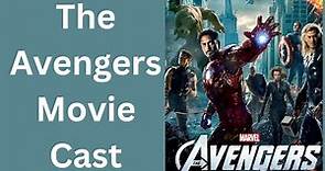 The Avengers Movie Cast | The Avengers 2012 Cast | Avengers Movie Cast
