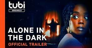 Alone in the Dark | Official Trailer | A Tubi Original