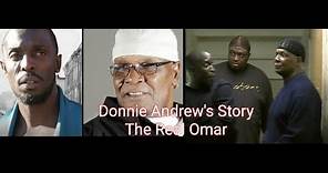 Donnie Story |Baltimore| The Real Omar Little "Here Comes Omar Yoooo"