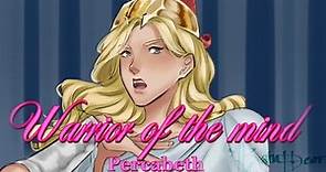 Warrior of the mind | PercaBeth animatic