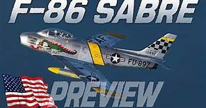 F-86 Sabre | PREVIEW | North American's Transonic Jet Fighter Aircraft | Sabrejet