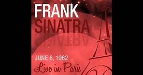Frank Sinatra - I Get a Kick Out of You (Live 1962)
