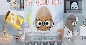 The Good Egg | Read Aloud | Storytime for All Kids