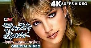 Britney Spears - ...Baby One More Time (Official 4K 60FPS Video)