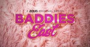 Baddies East Cast Reveal Breakdown