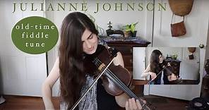 JULIANNE JOHNSON • Old-time fiddle tune