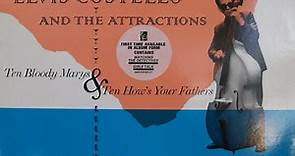 Elvis Costello And The Attractions - Ten Bloody Marys & Ten How's Your Fathers