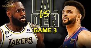 Los Angeles Lakers vs Denver Nuggets Game 3 Full Highlights | 2023 WCF | FreeDawkins