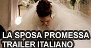 La sposa promessa - Trailer italiano