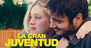 La gran juventud (ESTRENO EN CINES 19/05) - Tráiler | Filmin