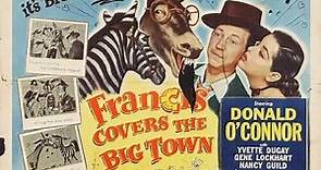 Francis Covers The Big Town (1953) 1080p - Donald O'Connor, Nancy Guild, Gene Lockhart