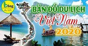 Bản đồ du lịch Việt Nam 2020 đầy đủ và chi tiết nhất