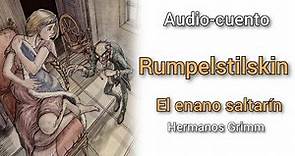 Rumpelstinskim (El enano saltarín) Audio-relato Cuento de los hermanos Grimm