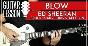 BLOW Guitar Tutorial 🎸 Ed Sheeran Bruno Mars Chris Stapleton Guitar Lesson |Solo + TABS|