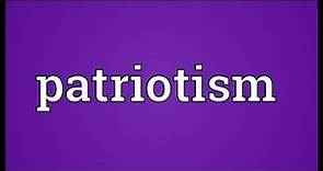 Patriotism Meaning
