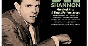 Del Shannon - Greatest Hits & Finest Performances