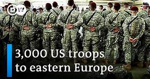 US deploys 3,000 extra troops to Europe | DW News