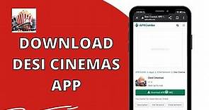 How to Download Desi Cinemas App On Android 2023?