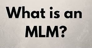 What is an MLM? The History of Multi-Level Marketing