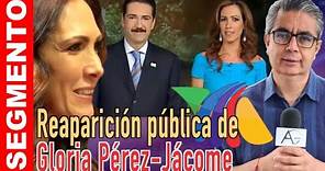 Gloria Pérez-Jácome y su reaparición pública en México.