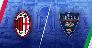 Match Highlights: AC Milan vs. Lecce