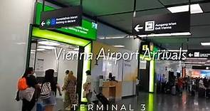 Vienna Airport Terminal 3 Arrivals (Airside & Landside) / June 2022