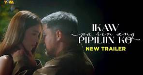 Ikaw Pa Rin Ang Pipiliin Ko New Trailer | Aga Muhlach and Julia Barretto